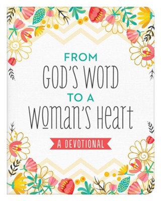 From God's Word to a Woman's Heart: A Devotional (Janice Thompson) - KI Gifts Christian Supplies
