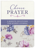 Choose Prayer - 3-Min Devotions For Women Journal