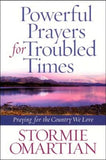 Powerful Prayers For Troubled Times (Stormie Omartian) - KI Gifts Christian Supplies