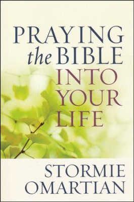 Praying The Bible Into Your Life (Stormie Omartian) - KI Gifts Christian Supplies