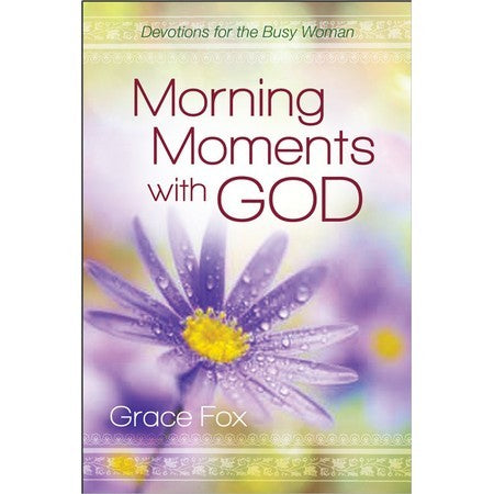 Morning Moments With God (Grace Fox) - KI Gifts Christian Supplies