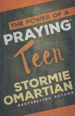 The Power of a Praying Teen (Stormie Omartian) - KI Gifts Christian Supplies