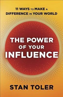 The Power of Your Influence (Stan Toler) - KI Gifts Christian Supplies