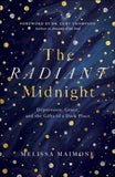 The Radiant Midnight (Melissa Maimone) - KI Gifts Christian Supplies
