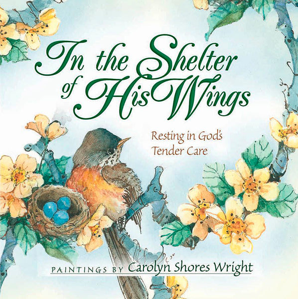 In the Shelter of His Wings