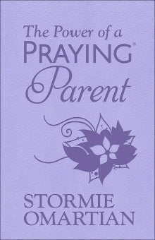 The Power of a Praying Parent - Soft Cover (Stormie Omartian)
