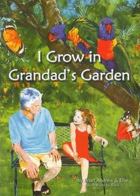 I grow in Grandad's Garden