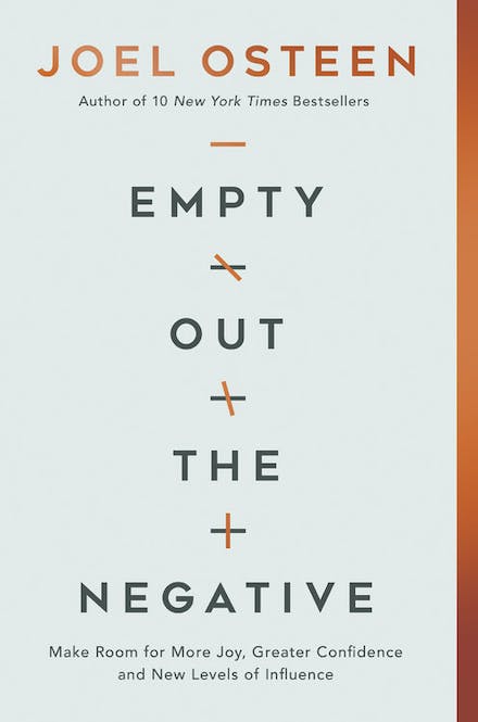 Empty Out the Negative - Joel Osteen
