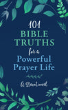 101 Bible Truths for a Powerful Prayer Life