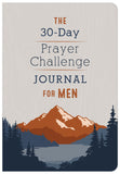 The 30-Day Prayer Challenge Journal for Men