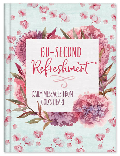 60-Second Refreshment: Daily Messages from God's Heart