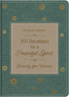 365 Devotions for a Peaceful Spirit