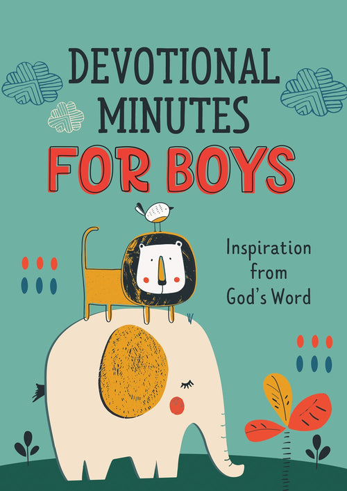 Devotional Minutes for Boys : Inspiration from God's Word