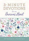 3-Minute Devotions For An Anxious Heart: 180 Readings For a Peaceful Spirit