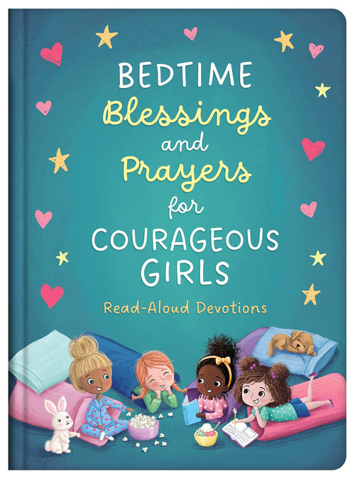 Bedtime Blessings and Prayers For Courageous Girls: Read-Aloud Devotions (Courageous Girls Series)