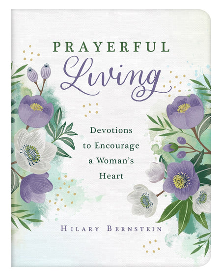 Every Moment a Prayer : Devotional Inspiration for Women