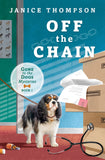Off the Chain : Book One - Gone to the Dogs series