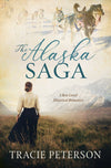 The Alaska Saga : 3 Best-Loved Historical Romances