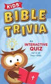 Kids Bible Trivia: An Interactive Quiz For 6-10 Year Olds