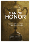 Man of Honor: 100 Devotions For a Life of Integrity