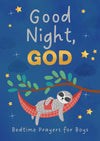 Good Night, God: Bedtime Prayers For Boys