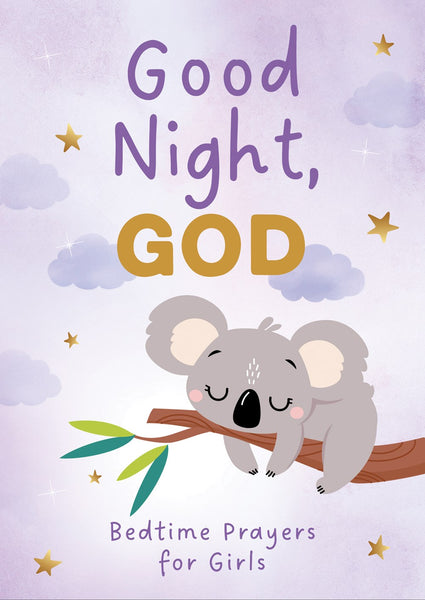 Good Night, God: Bedtime Prayers For Girls