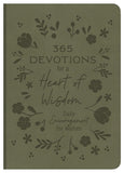 365 Devotions for a Heart of Wisdom : Daily Encouragement for Women