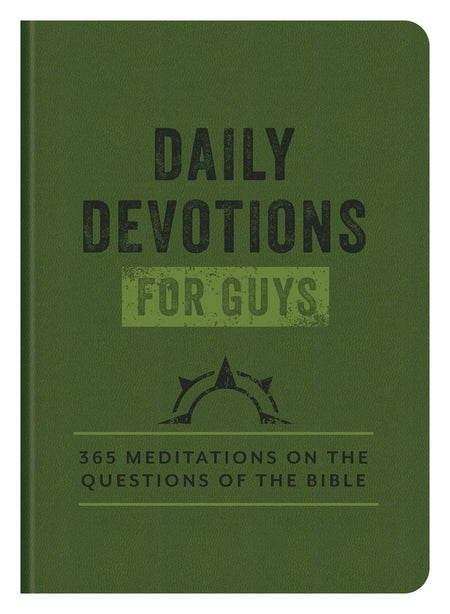 God Calls You to More: 180 Devotions For Men