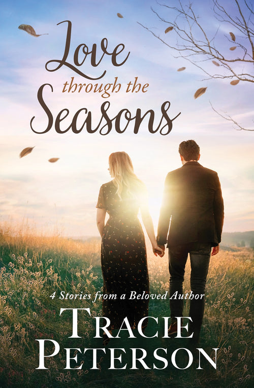 Love Through the Seasons : 4 Stories from Beloved Author