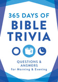 365 Days of Bible Trivia : Questions & Answers for Morning & Evening