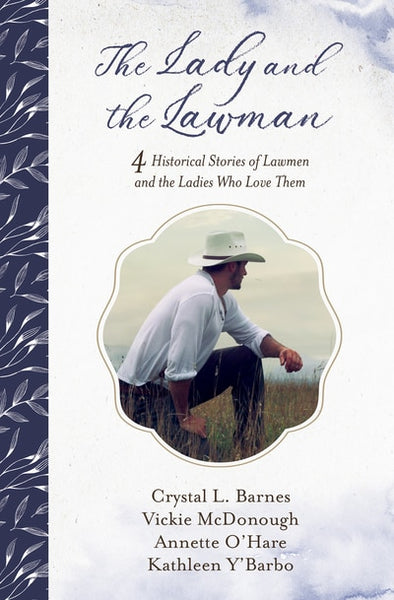 The Lady and the Lawman - 4 Historical Stories