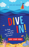 Dive In! Kids' Study Bible - New Life Version