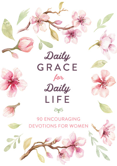 Daily Grace for Daily Life