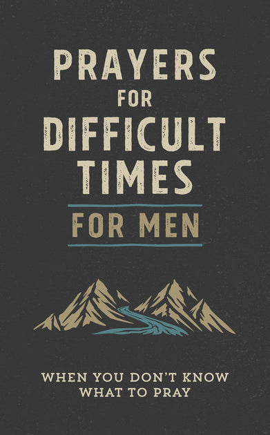 Prayers for Difficult Times for Men - Quentin Guy