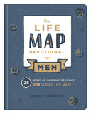Life Map Devotional For Men: 28 Weeks of Inspiring Readings Plus Guided Life Maps