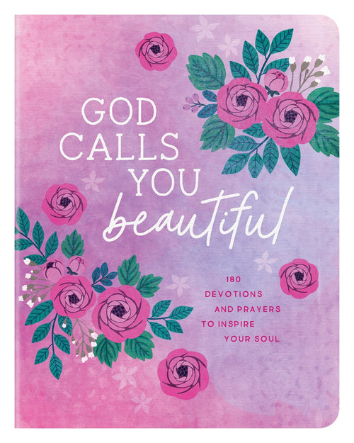 God Calls You Beautiful (180 Devotions)