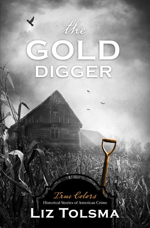The Gold Digger (True Colors Series)