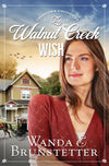The Walnut Creek Wish : Creektown Discoveries - book 1