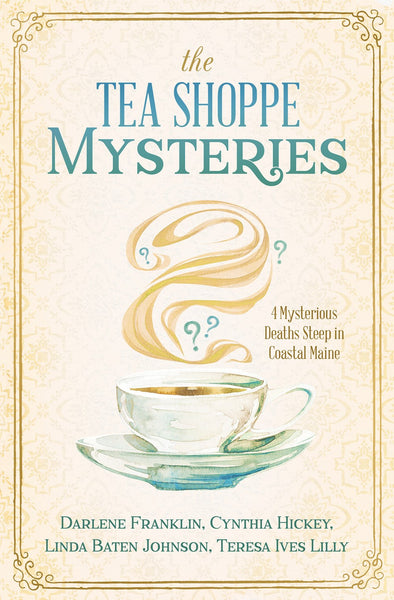 The Tea Shoppe Mysteries: 4 Short Stories in One