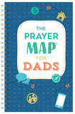 The Prayer Map For Dads (Faith Maps Series)