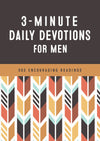 3-Minute Daily Devotions For Men: 365 Encouraging Readings