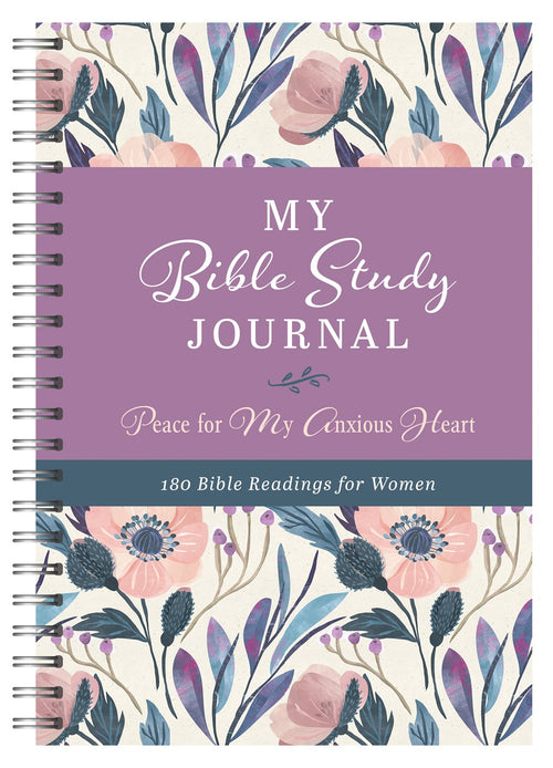 My Bible Study Journal Peace For My Anxious Heart - 180 Bible Readings For Women
