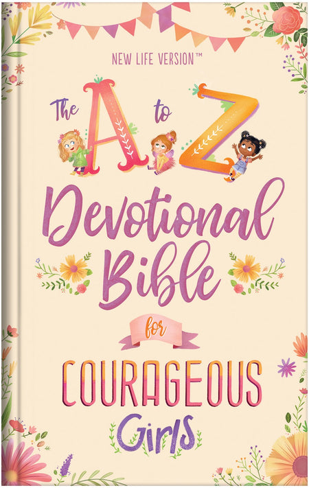 A to Z Devotions for Courageous Girls - Kelly McIntosh
