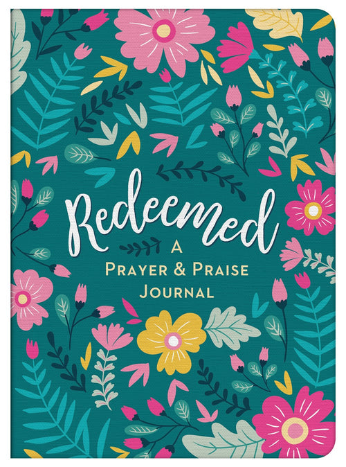 Redeemed : A Prayer & Praise Journal