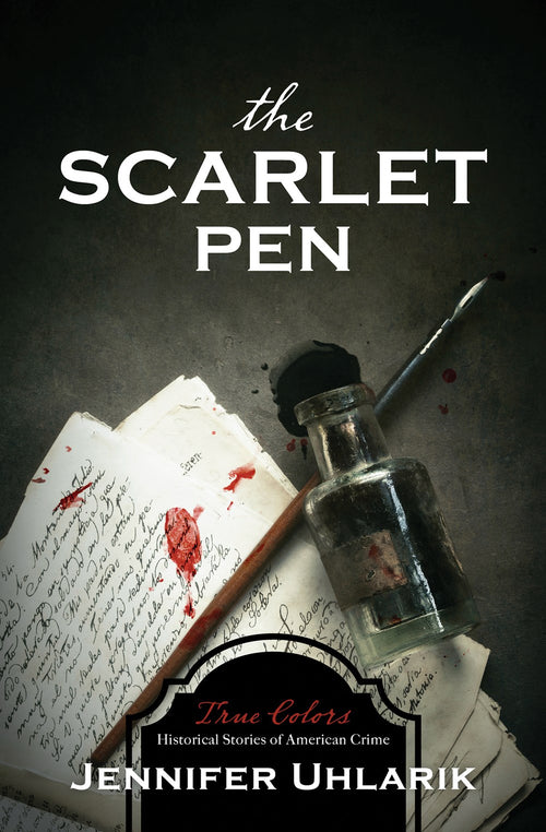 The Scarlet Pen (True Colors Series)