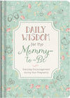 Daily Wisdom for the Mommy-to-Be