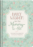 Daily Wisdom for the Mommy-to-Be