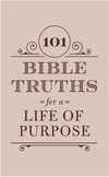 101 Bible Truths for a Life of Purpose PB - KI Gifts Christian Supplies