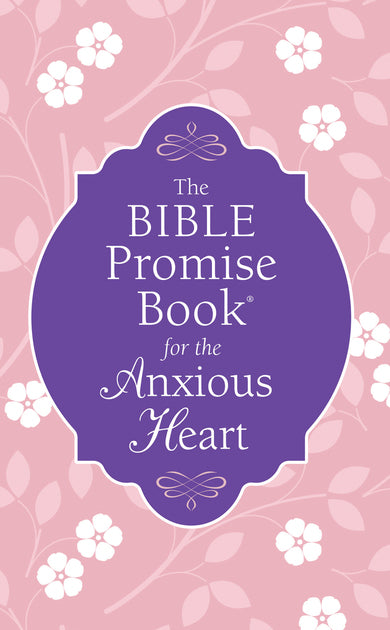 The Bible Promise Book for the Anxious Heart - KI Gifts Christian Supplies