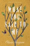 What You Said To Me (Tree of Life series by Olivia Newport)